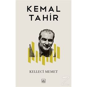 Kelleci Memet - Kemal Tahir