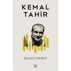 Kelleci Memet - Kemal Tahir