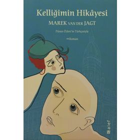 KELLİĞİMİN HIKÂYESI - MAREK VAN DER JAGT