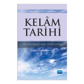 KELÂM TARIHI - SELIM ÖZARSLAN