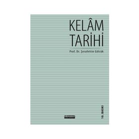 KELÂM TARIHI - SELIM ÖZARSLAN