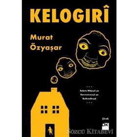 Kelogıri - Murat Özyaşar