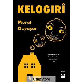Kelogıri - Murat Özyaşar