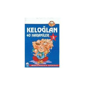 Keloğlan 3 - 40 Haramiler - Engin Yayınevi