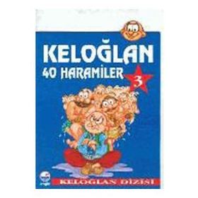 Keloğlan 3 - 40 Haramiler - Engin Yayınevi