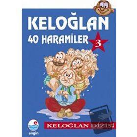 Keloğlan 3 - 40 Haramiler - Engin Yayınevi