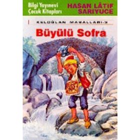 KELOĞLAN BÜYÜLÜ SOFRA - HASAN LATIF SARIYÜCE