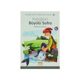 KELOĞLAN BÜYÜLÜ SOFRA - HASAN LATIF SARIYÜCE
