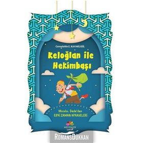 KELOĞLAN HEKİMBAŞI - CEMALETTIN E. KAVAKLIGİL