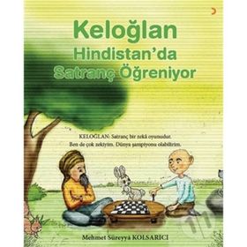 Keloğlan Hindistan'da Satranç Öğreniyor - Mehmet Süreyya Kolsarıcı