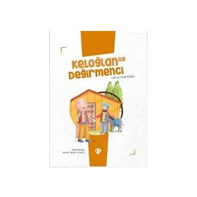 KELOĞLAN İLE DEĞIRMENCI - GENEL