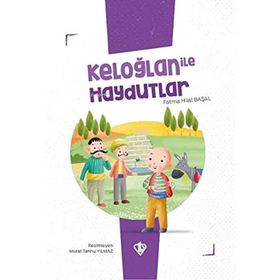 Keloğlan ile Haydutlar - Fatma Hilal Başal