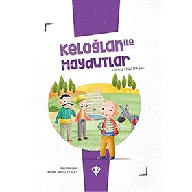 Keloğlan ile Haydutlar - Fatma Hilal Başal