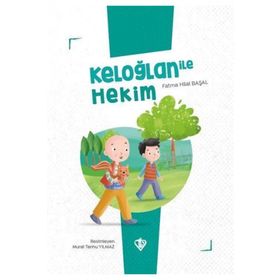 Keloğlan İle Hekim - Diyanet Vakfı Yayınları