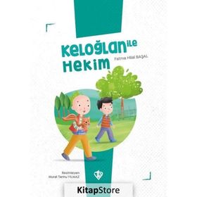 Keloğlan İle Hekim - Diyanet Vakfı Yayınları