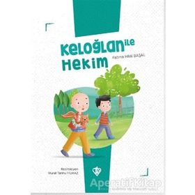 Keloğlan İle Hekim - Diyanet Vakfı Yayınları