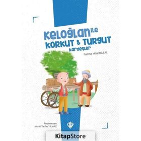 Keloğlan İle Korkut Turgut Kardeşler - Diyanet Vakfı Yayınları