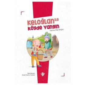 Keloğlan İle Köyde Yangın - Diyanet Vakfı Yayınları