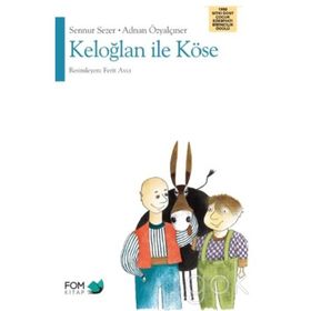 KELOĞLAN İLE YARAMAZ KÖSE - GENEL