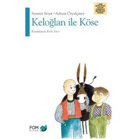 KELOĞLAN İLE YARAMAZ KÖSE - GENEL