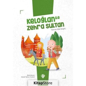 Keloğlan İle Zehra Sultan - Fatma Hilal Başal
