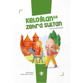 Keloğlan İle Zehra Sultan - Fatma Hilal Başal