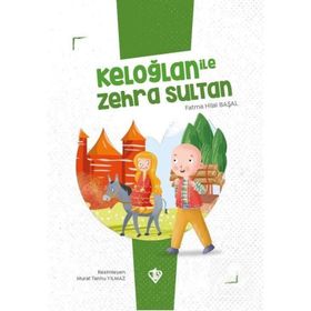 Keloğlan İle Zehra Sultan - Fatma Hilal Başal