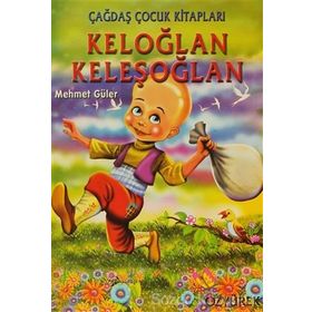 KELOĞLAN KELEŞOĞLAN - MEHMET GÜLER