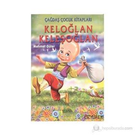 KELOĞLAN KELEŞOĞLAN - MEHMET GÜLER