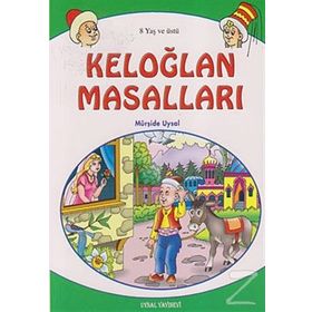 KELOĞLAN MASALLARI 8 YAŞ VE ÜSTÜ (K. BOY) - MÜRŞİDE UYSAL