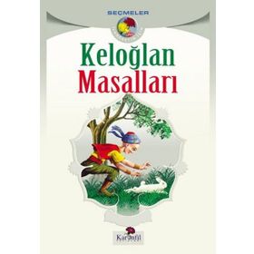 KELOĞLAN MASALLARI - ANONIM