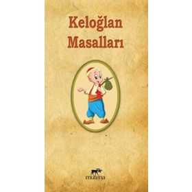 KELOĞLAN MASALLARI - ANONIM