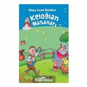 Keloğlan Masalları Çocuk Klasikleri