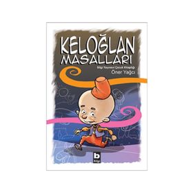 KELOĞLAN MASALLARI - EMEL İPEK