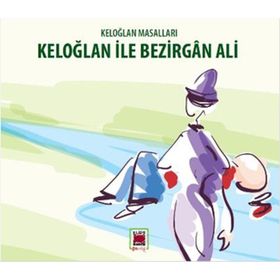 Keloğlan Masalları - Keloğlan ile Bezirgan Ali - Mehmet Önder