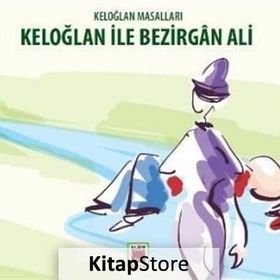 Keloğlan Masalları - Keloğlan ile Bezirgan Ali - Mehmet Önder