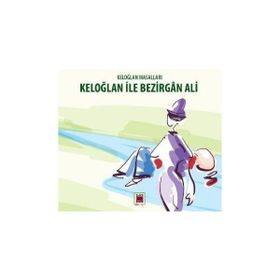 Keloğlan Masalları - Keloğlan ile Bezirgan Ali - Mehmet Önder