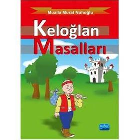 KELOĞLAN MASALLARI - KOLEKTIF
