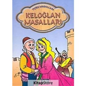KELOĞLAN MASALLARI - KOLEKTIF