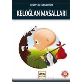KELOĞLAN MASALLARI - KOLEKTIF