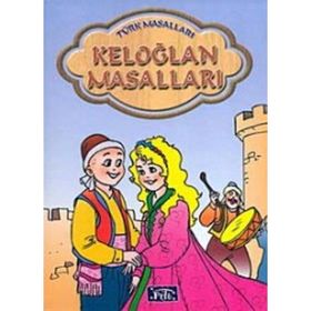 KELOĞLAN MASALLARI - KOLEKTIF