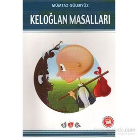 KELOĞLAN MASALLARI - MÜMTAZ GÜLERYÜZ