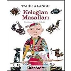 KELOĞLAN MASALLARI - TAHIR ALANGU