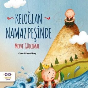 Keloğlan Namaz Peşinde Cezve Çocuk Yayınları