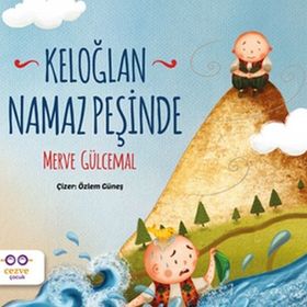 Keloğlan Namaz Peşinde Cezve Çocuk Yayınları
