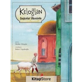 Keloğlan Şaşkınlar Ülkesinde - Melike Günyüz