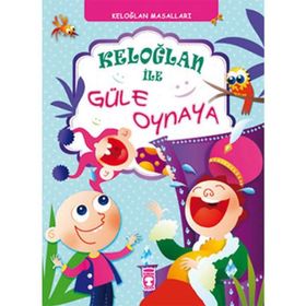 KELOĞLANLA GÜLE OYNAYA - MÜNİRE DANİŞ