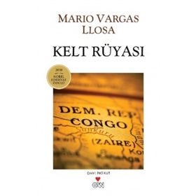 KELT RÜYASI - MARIA VARGAS LLOSA