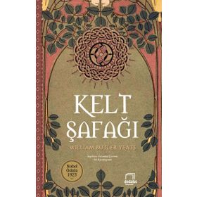 Kelt Şafağı - William Butler Yeats