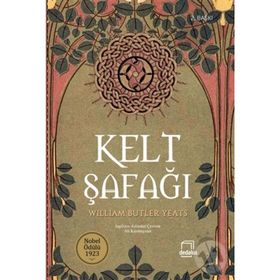 Kelt Şafağı - William Butler Yeats